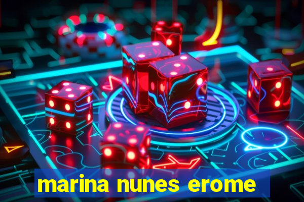 marina nunes erome